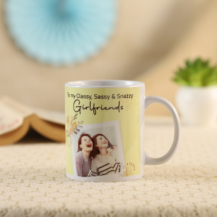 My Classy sessy and snazy girlfriends personalised Mug: Customized Gifts 