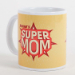 Super Mom Personalized Mug